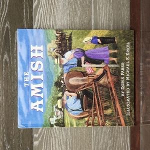 The Amish by Doris Faber all about the Amish life style hard back